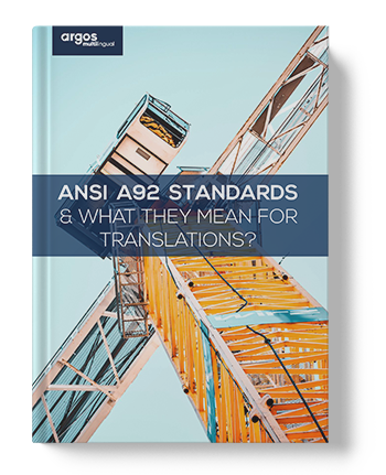 ANSI A92 Standards & What They Mean For Translations? - Whitepaper