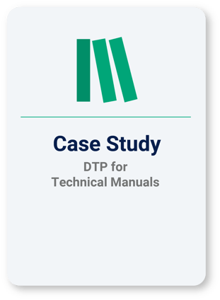 DTP for Technical Manuals Case Study 1-1